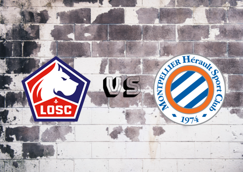Lille vs Montpellier Football Prediction, Betting Tip & Match Preview